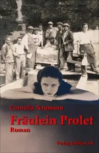 “Fräulein Prolet” von Cornelia Naumann mit Michaela Dietl am 21.2.2024